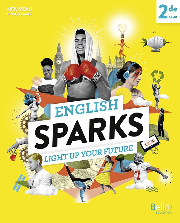 Belin - English Sparks Anglais 2de 2019