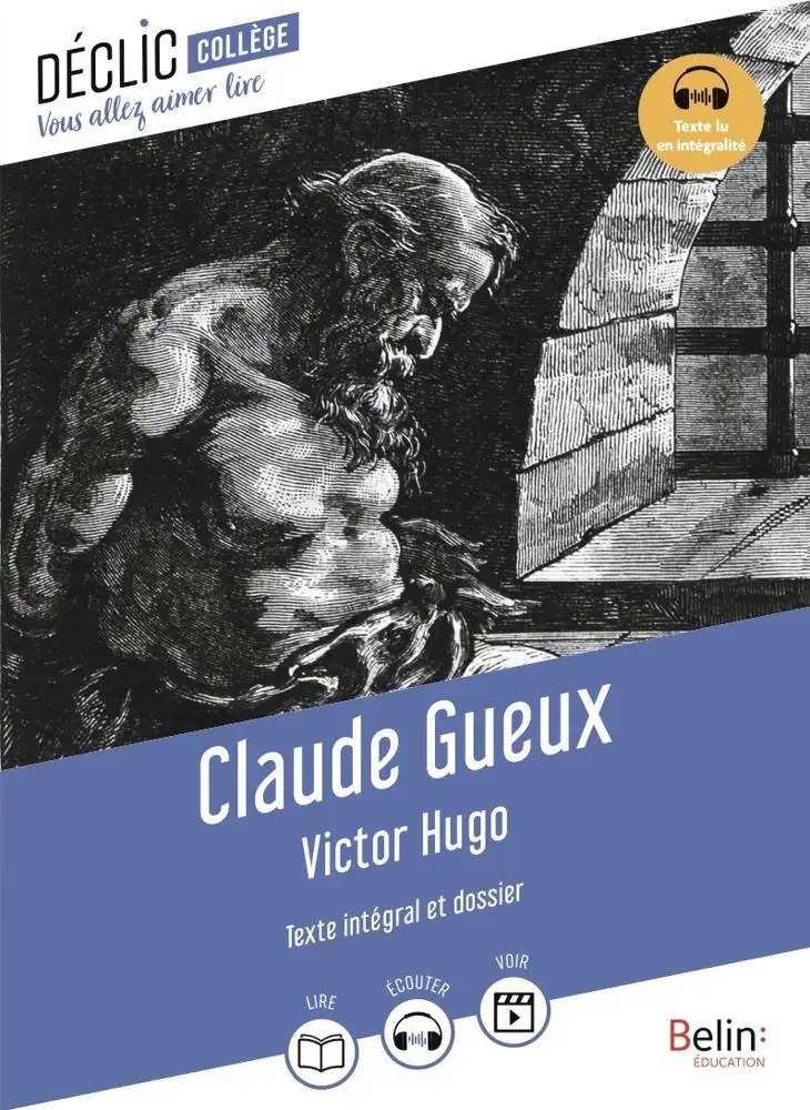 Belin - Claude Gueux Declic College