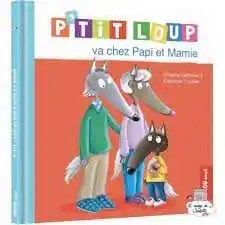 PHILIPPE AUZOU - P'tit Loup Va Chez Papi Et Mamie