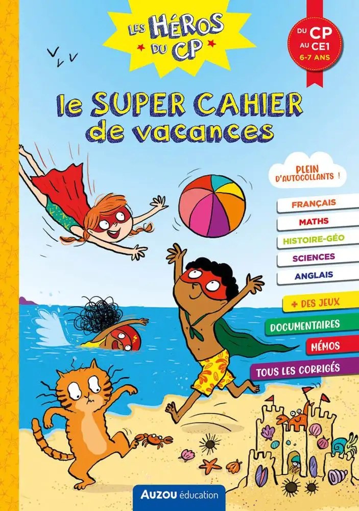 AUZOU - Les Heros Du Cp - Le Super Cahier De Vacances