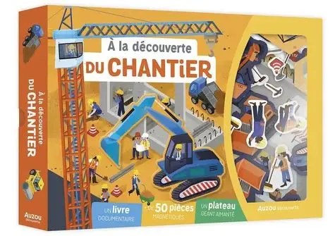 PHILIPPE AUZOU - A LA DECOUVERTE DU CHANTIER