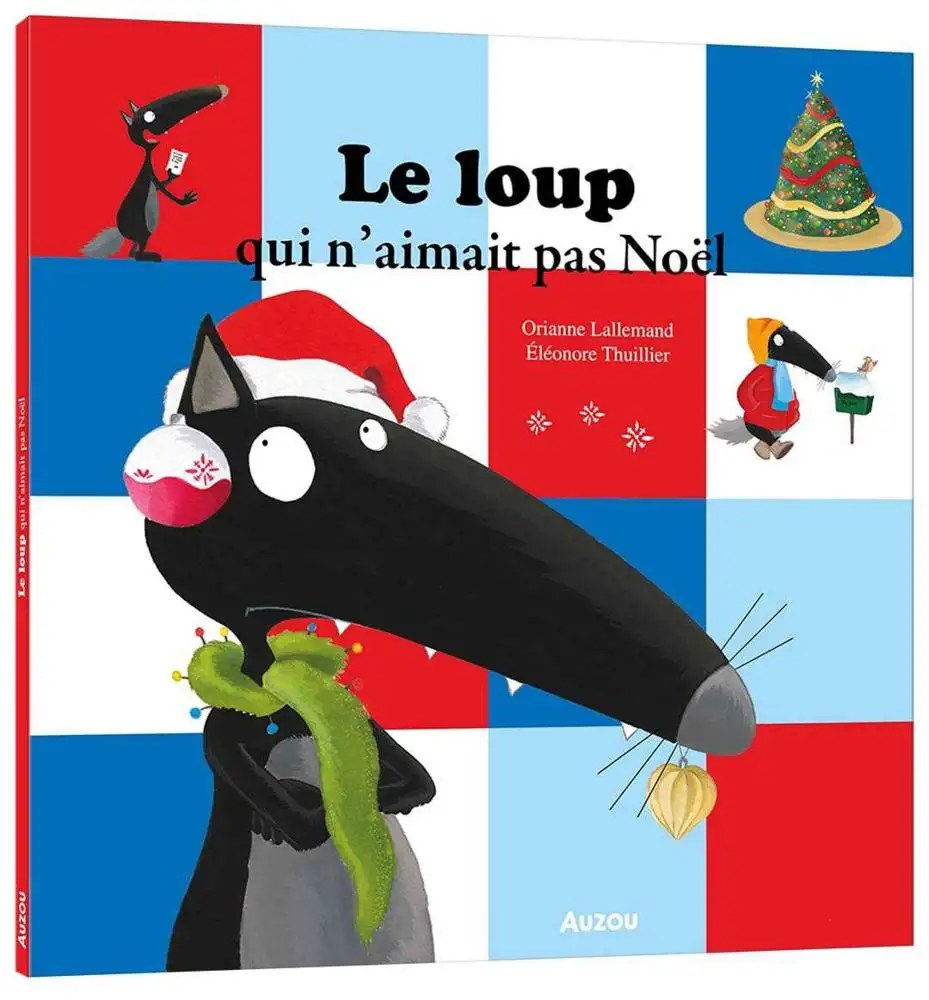 PHILIPPE AUZOU - Le loup qui n'aimait pas Noel