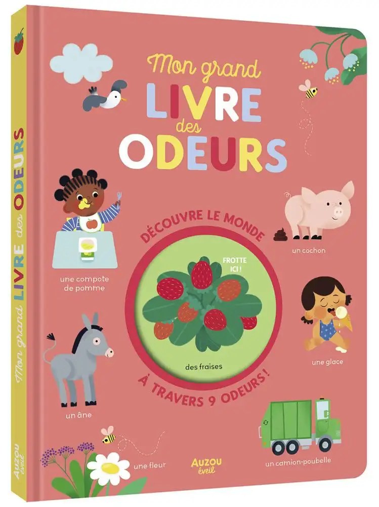 PHILIPPE AUZOU - Mon grand livre des odeurs