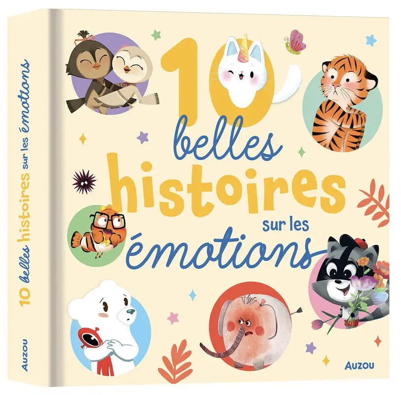 PHILIPPE AUZOU -10 belles histoires sur les emotions