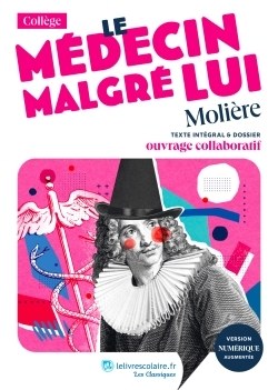 LE LIVRE SCOLAIRE - Le Médecin Malgré Lui