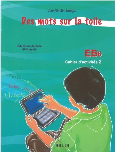 AHLIA - Des Mots Sur La Toile EB6 Cahier 2