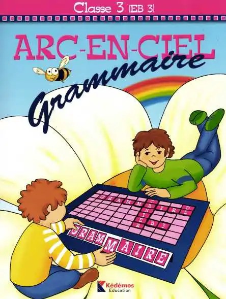 KEDEMOS - Arc En Ciel Eb3 Grammaire