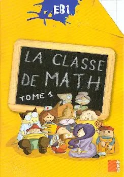 SAMIR - La Classe De Math Eb1 Tome 1
