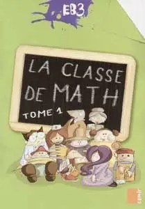 SAMIR - La Classe De Math Eb3 Tome 1