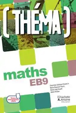 HACHETTE ANTOINE - Thema Maths Eb9