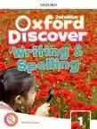 OXFORD - Oxford Discover 1 Writing And Spelling