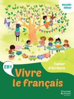 HACHETTE ANTOINE - Vivre Le Francais Eb1 Cahier D'ecriture 2025