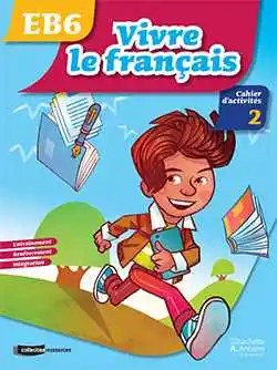 HACHETTE ANTOINE - Vivre Le Francais Eb6 Ex2